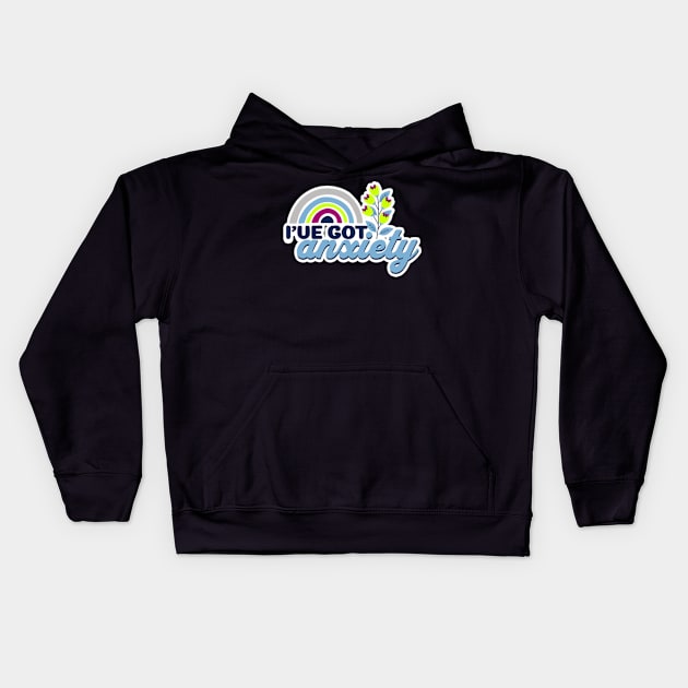 I've Got Anxiety Funny Mental Health Rainbow Kids Hoodie by Lavender Celeste